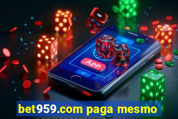 bet959.com paga mesmo